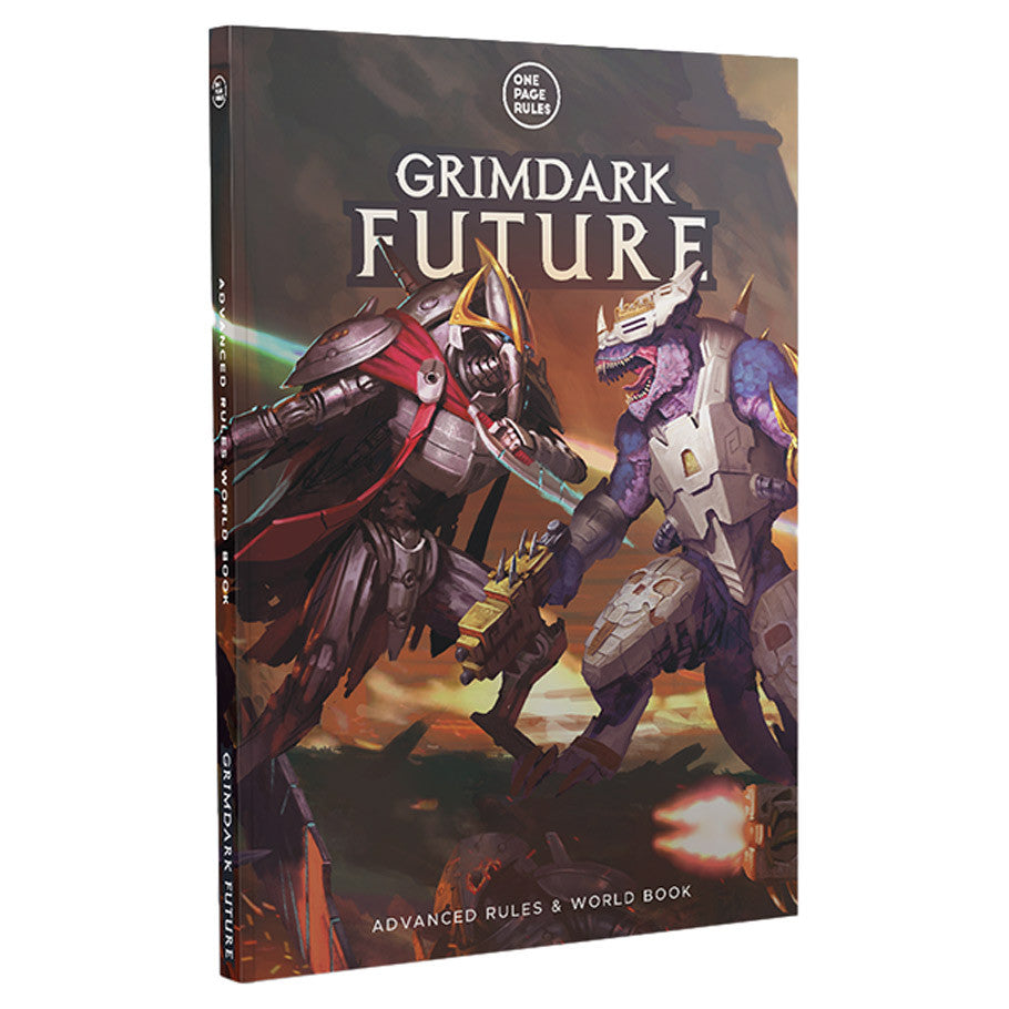 One Page Rules: Grimdark Future: Advanced Rules & World Book